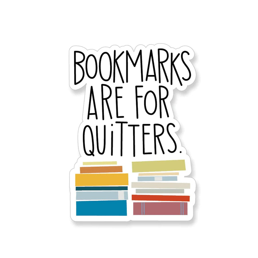 Apartment 2 Cards Sticker Bookmarks Are For Quitters Sticker
