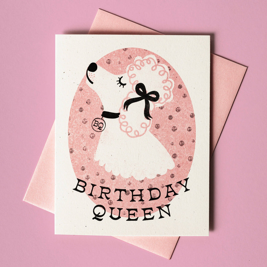 Bromstad Printing Co. Card Birthday Queen Dog - Risograph Card
