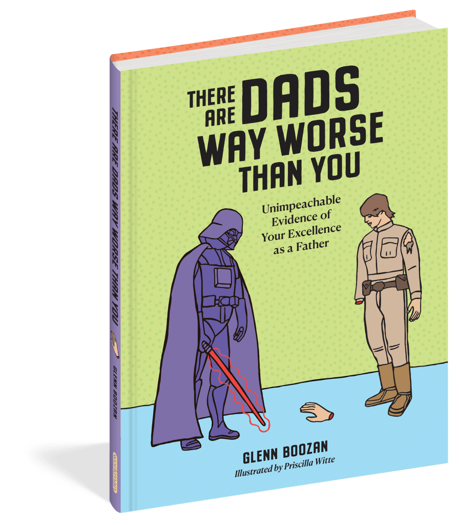 Hachette Book There Are Dads Way Worse Than You