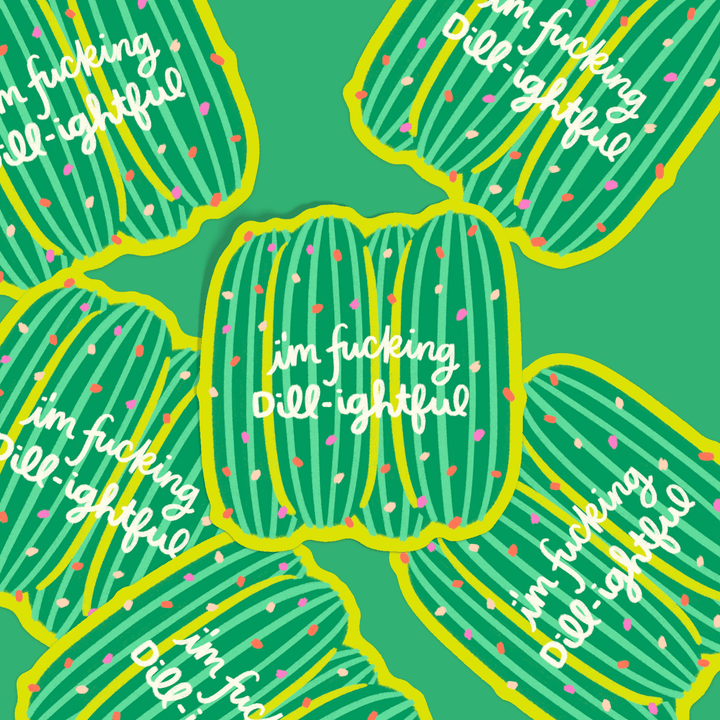 KANDS.CO Cards I'm Fucking Dill-ightful Pickle Sticker