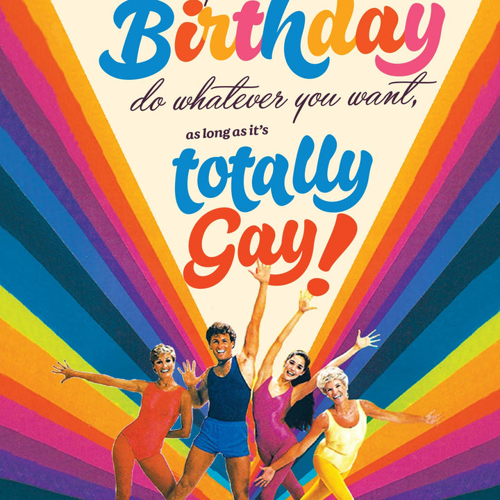 OffensiveDelightful Cards TOTALLY GAY! Birthday Card