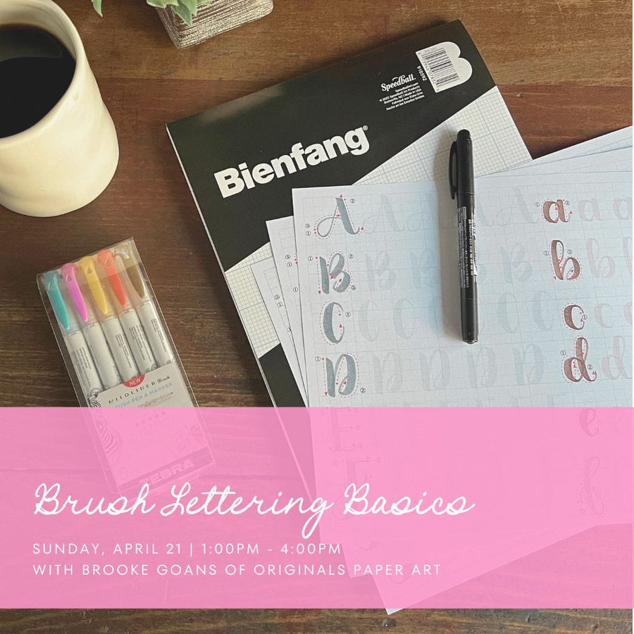 Originals Paper Art Workshop Brush Lettering BASICS Workshop - Sunday, 4/21/24