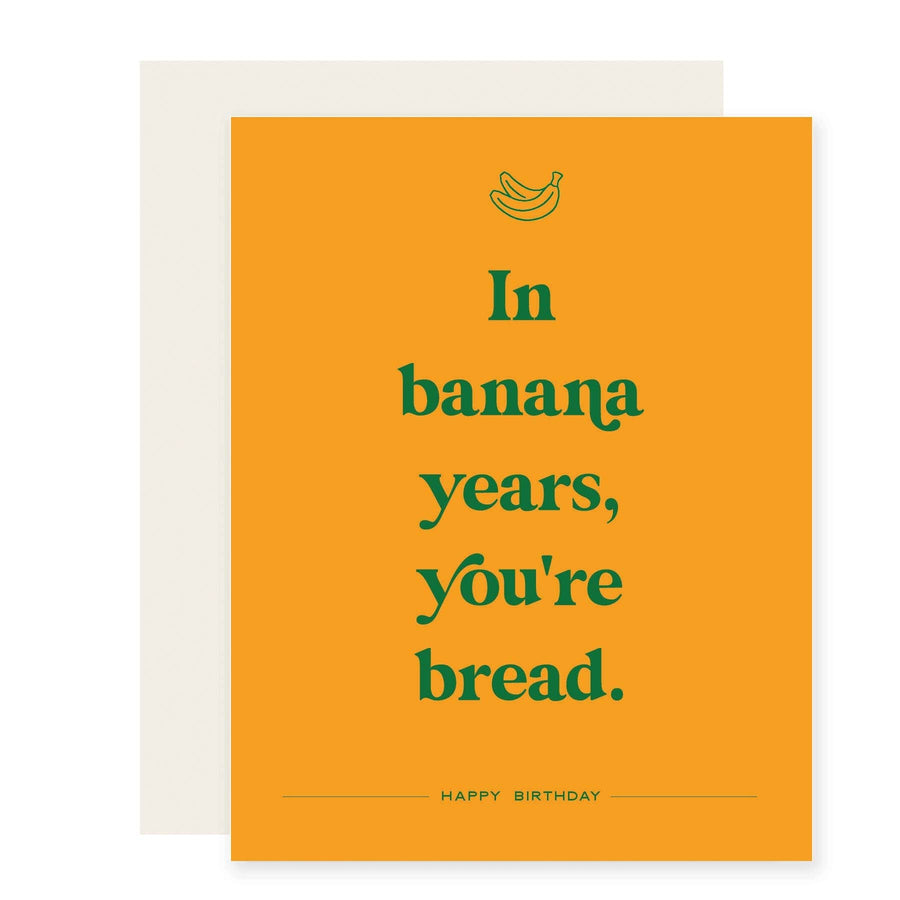 Paloma Paper Co. Cards Banana Years | Funny Birthday Card