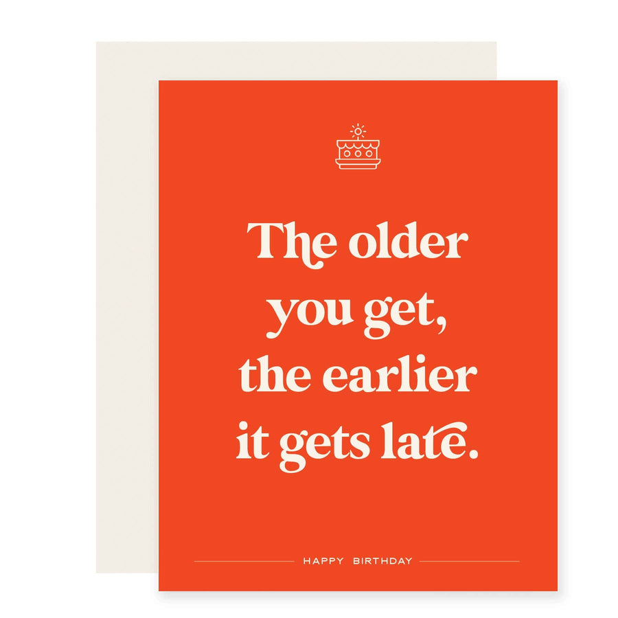 Paloma Paper Co. Cards Earlier it Gets Late | Funny Birthday Card