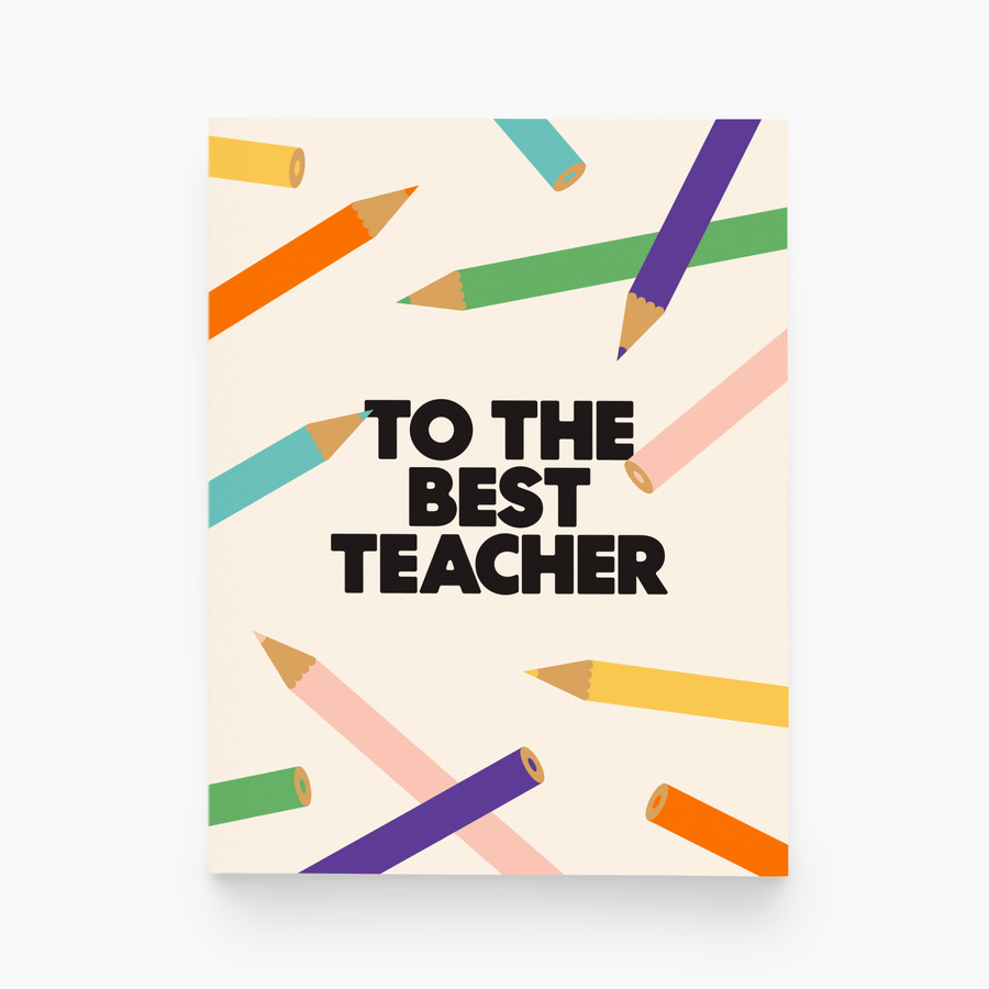 paper&stuff Card To The Best Teacher Greeting Card