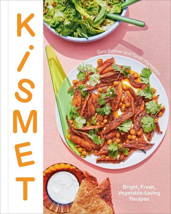 Penguin Random House Cookbook Kismet - Bright, Fresh, Vegetable-loving Recipes