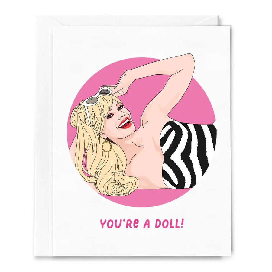 Sammy Gorin LLC Card You're A Doll, Margot Robbie, Barbie Movie, Card