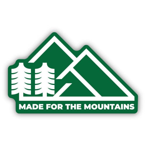 Stickers Northwest Sticker Made For The Mountains Sticker