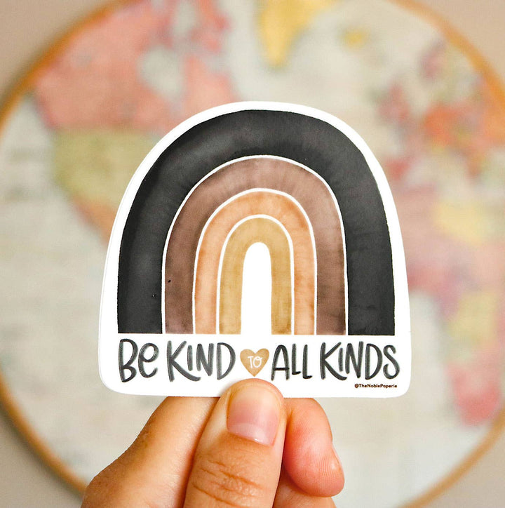 The Noble Paperie Sticker Be Kind | Equality Equity Supportive Friendship Sticker