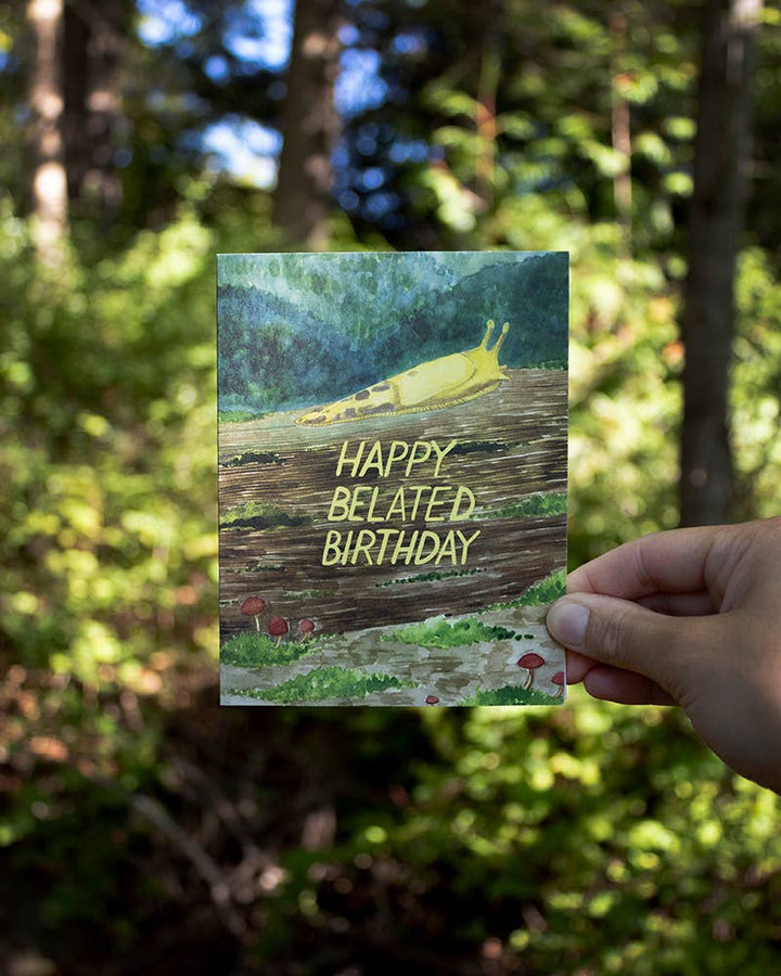 Yardia Cards Banana Slug Belated Birthday Card