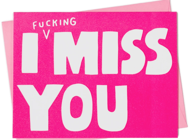 Ashkahn Card I F*ing Miss You