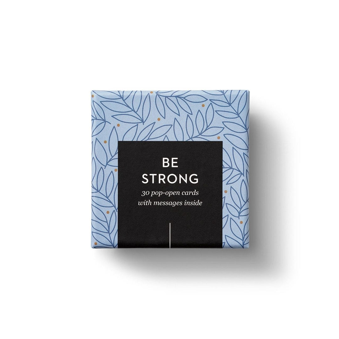 Compendium Inspirational Be Strong - ThoughtFulls