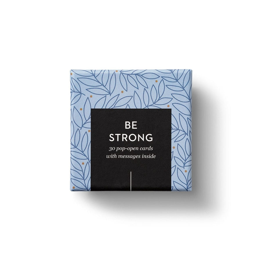 Compendium Inspirational Be Strong - ThoughtFulls