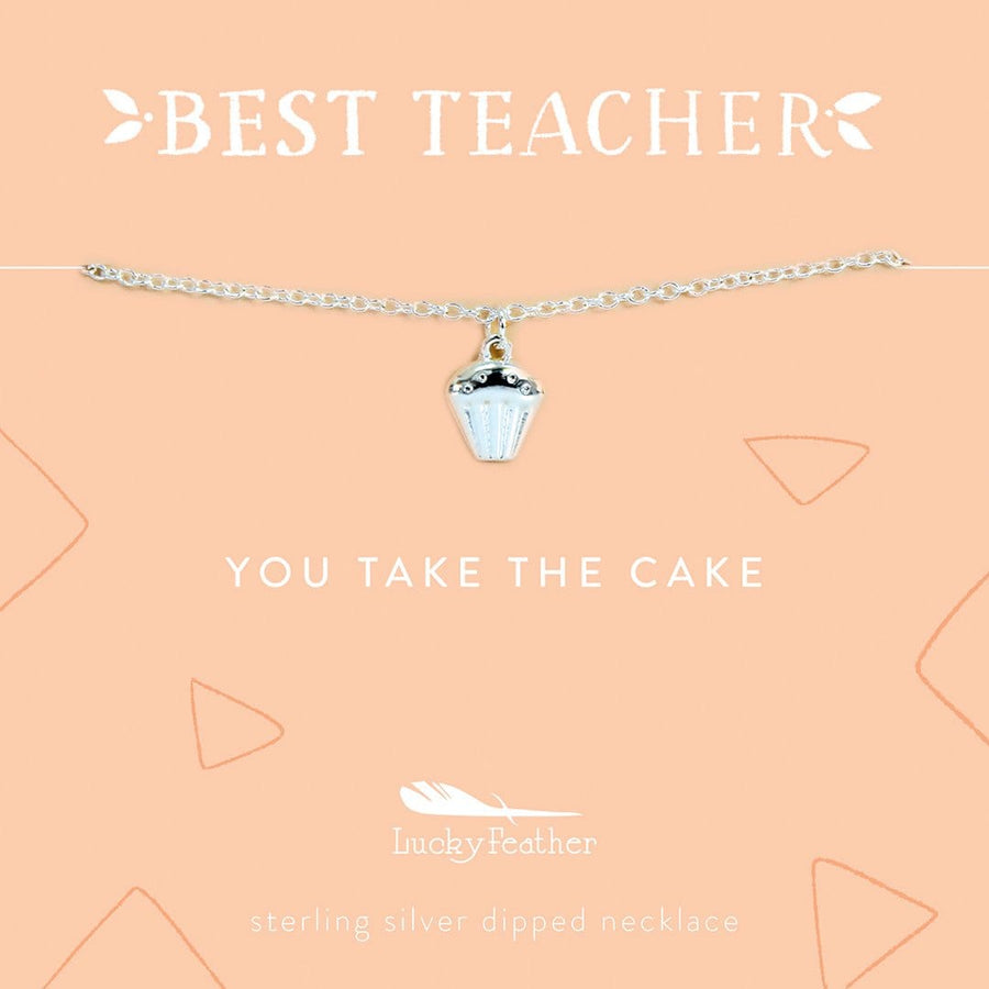Lucky Feather Necklace Best Teacher- You Take the Cake
