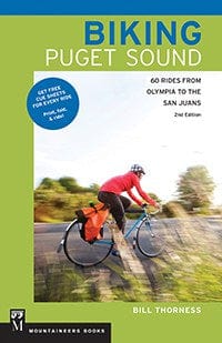 Mountaineers Books books Biking Puget Sound: 60 Rides from Olympia to the San Juans, 2nd Edition