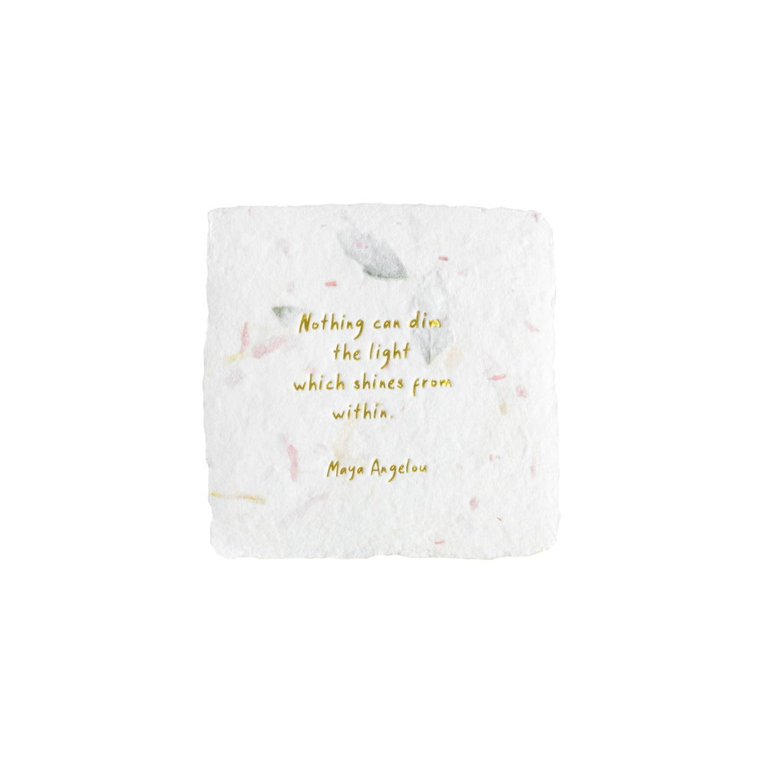 Oblation Papers & Press Enclosure Card Maya Angelou Quote Petite Handmade Paper
