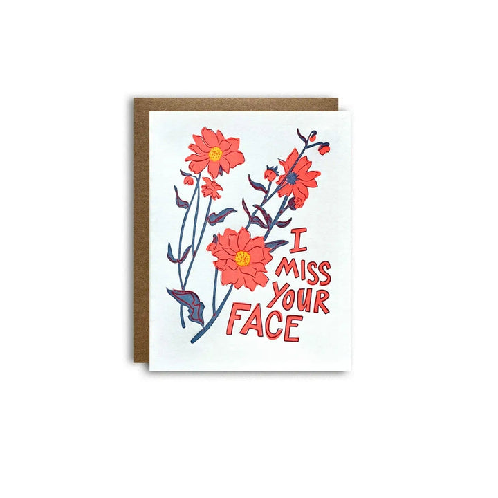 Pier Six Press Card Miss Your Face Greeting Card