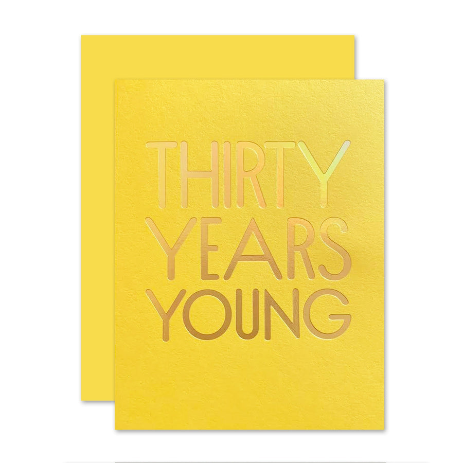The Social Type Card 30 Years Young Birthday Card