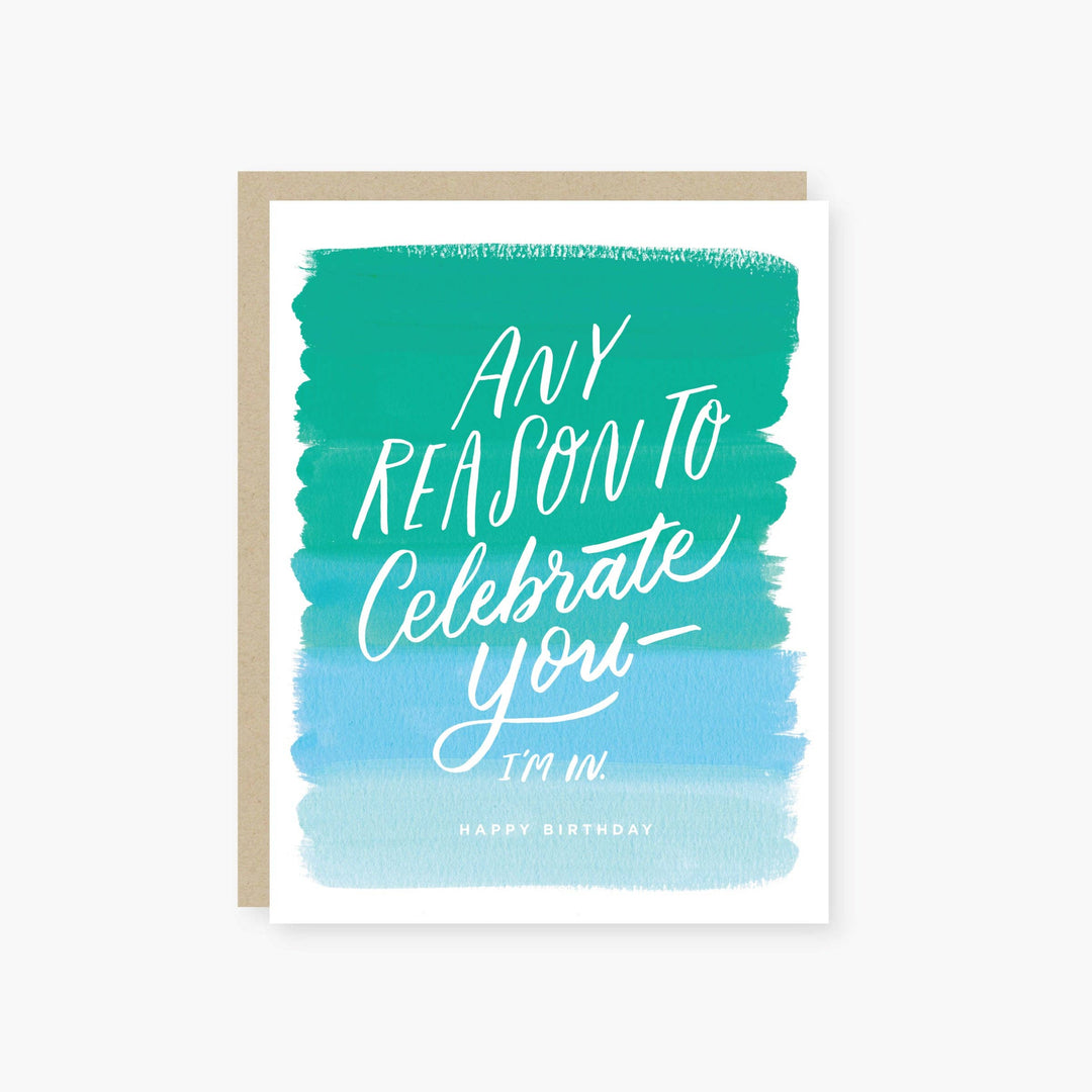 2021 Co. Card Default Any Reason to Celebrate You ( blue ) Birthday Card