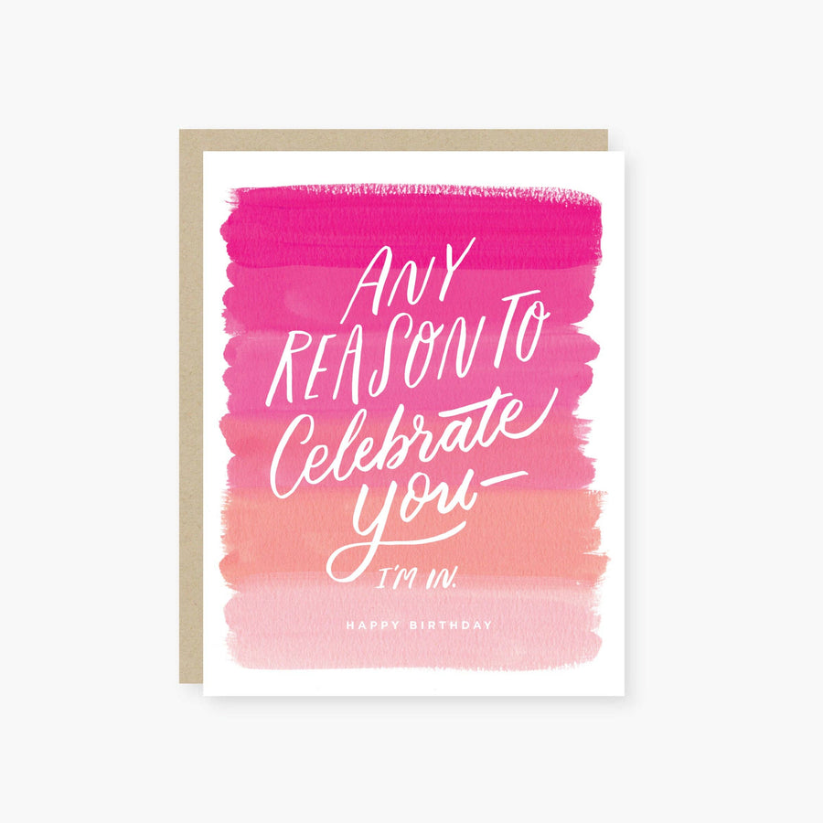 2021 Co. Card Default Any Reason to Celebrate You ( pink ) Birthday Card