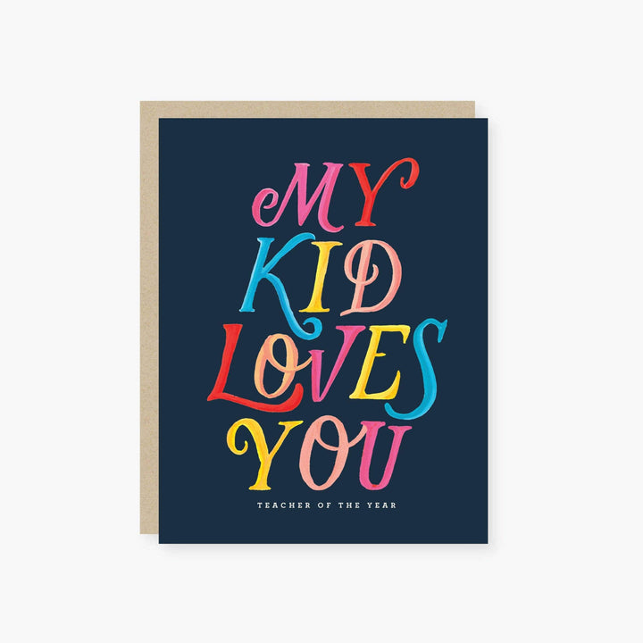 2021 Co. Card Default My Kid Loves You Teachers Card