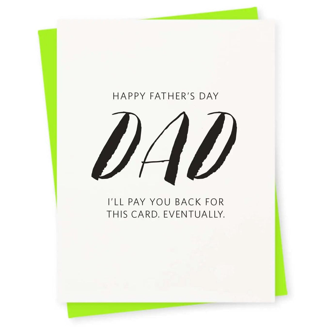 417 Press Card Eventually Father's Day Card