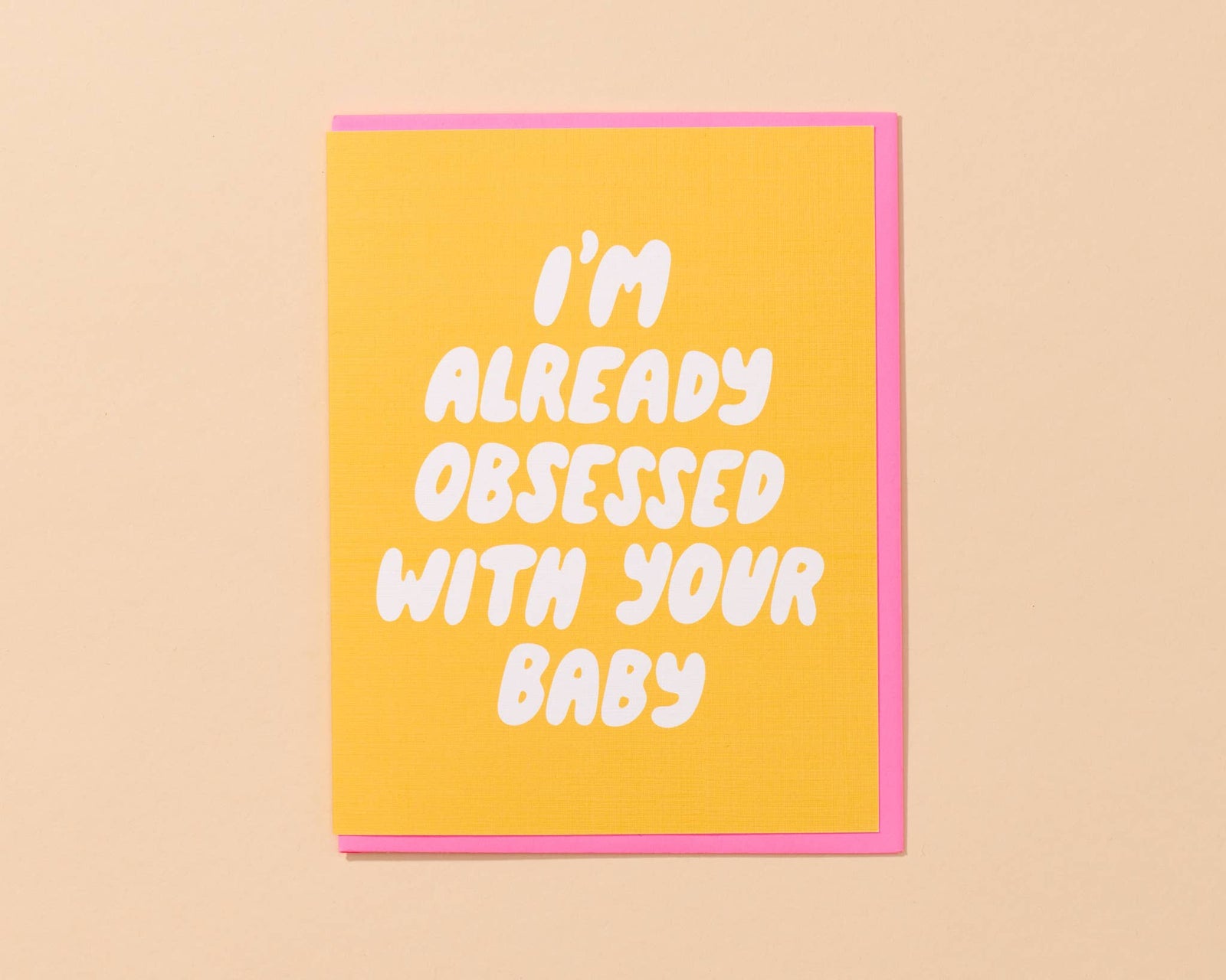 And Here We Are Cards Already Obsessed New Baby or Shower Card