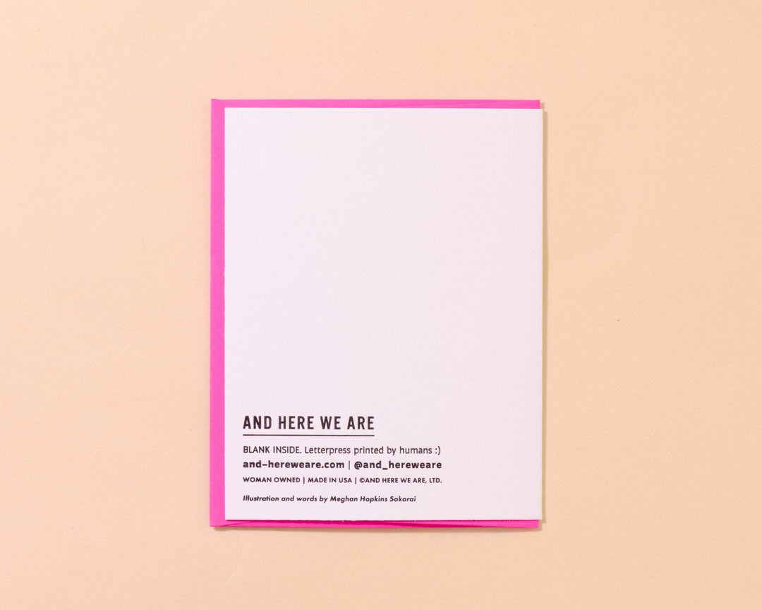 And Here We Are Cards Embarrassingly Late Letterpress  Belated Card