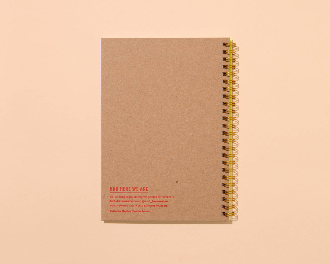 And Here We Are paper Letterpress A5 Lined Spiral Notebook—Diet Soda