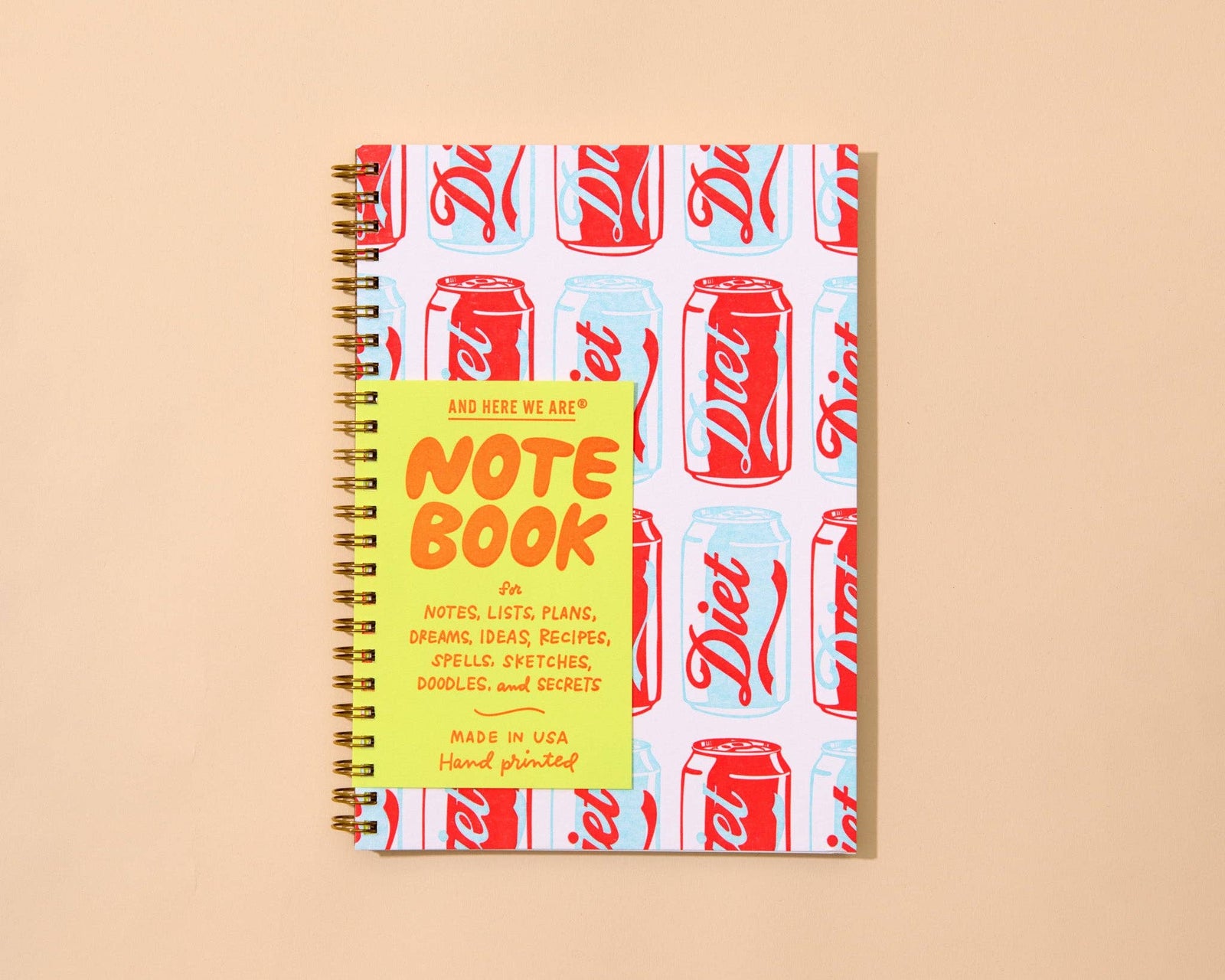 And Here We Are paper Letterpress A5 Lined Spiral Notebook—Diet Soda