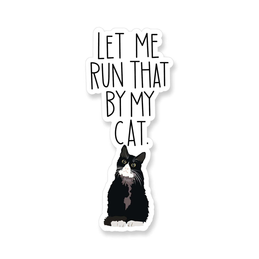 Apartment 2 Cards Cards Let Me Run That By My Cat Vinyl Sticker