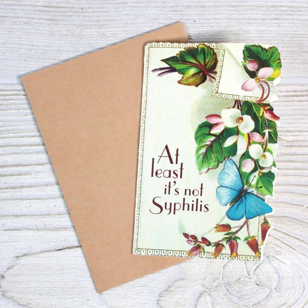 Bad Betty Greeting Co. Cards At Least It's Not Syphilis - Irreverent Get Well Card