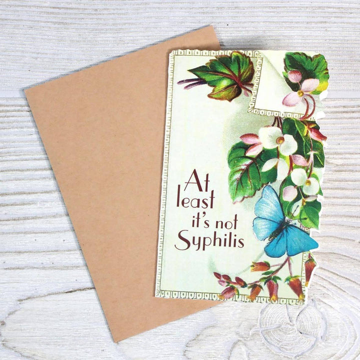 Bad Betty Greeting Co. Cards At Least It's Not Syphilis - Irreverent Get Well Card