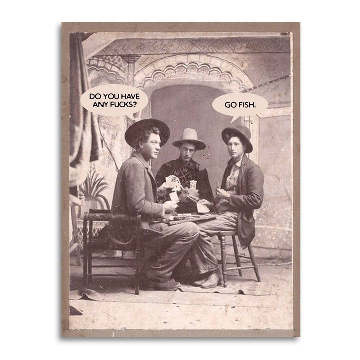 Bad Betty Greeting Co. Cards Do You Have Any F*cks? Go Fish - Funny Antique Card