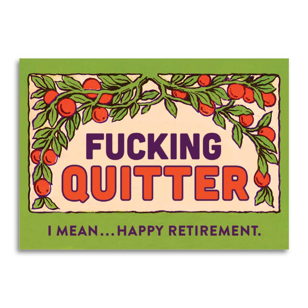 Bad Betty Greeting Co. Cards Funny Happy Retirement Greeting Card - F*cking Quitter