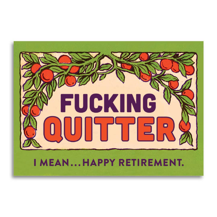 Bad Betty Greeting Co. Cards Funny Happy Retirement Greeting Card - F*cking Quitter