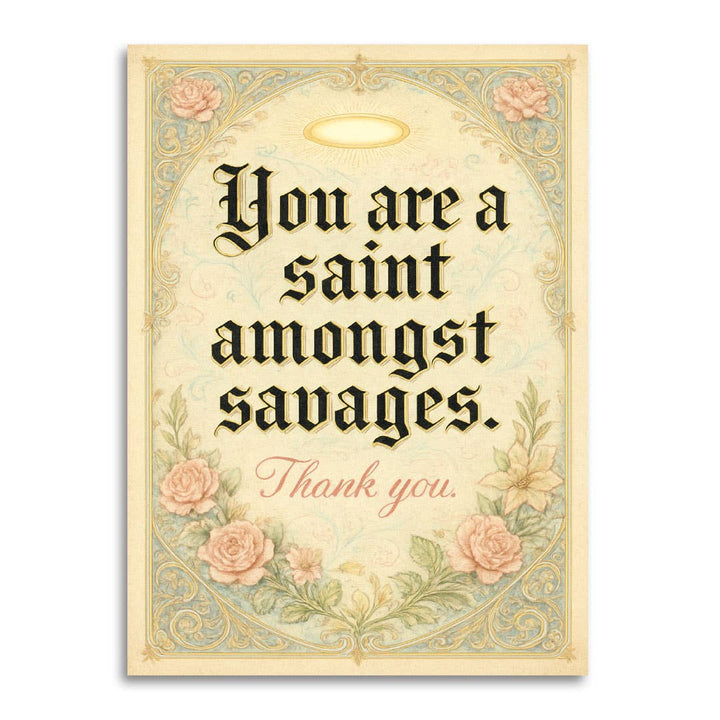 Bad Betty Greeting Co. Cards Saint Amongst Savages – Irreverent Thank You Card