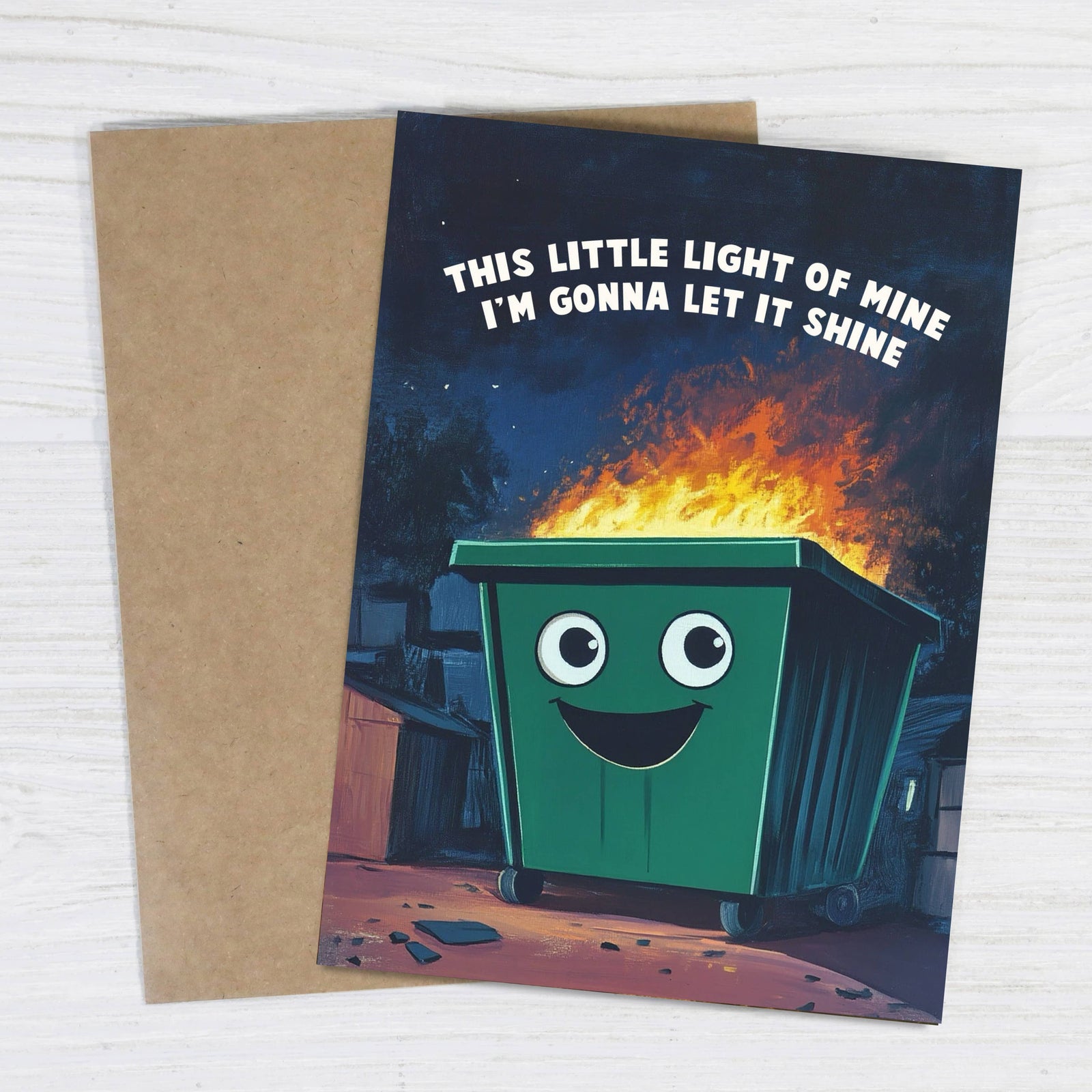 Bad Betty Greeting Co. Cards This Little Light of Mine - Funny Dumpster Greeting Card