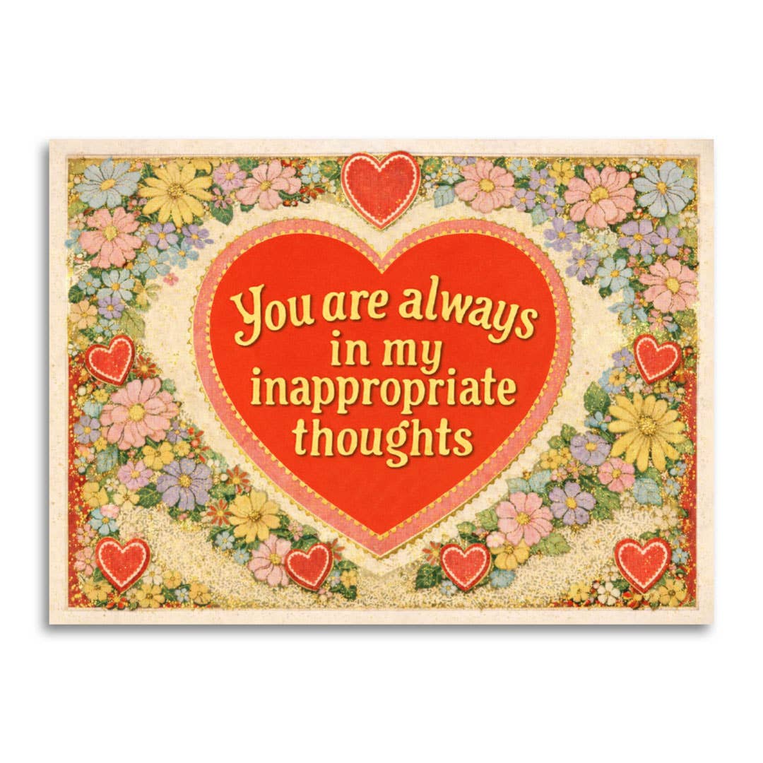 Bad Betty Greeting Co. Cards You Are Always in My Inappropriate Thoughts - Love Card