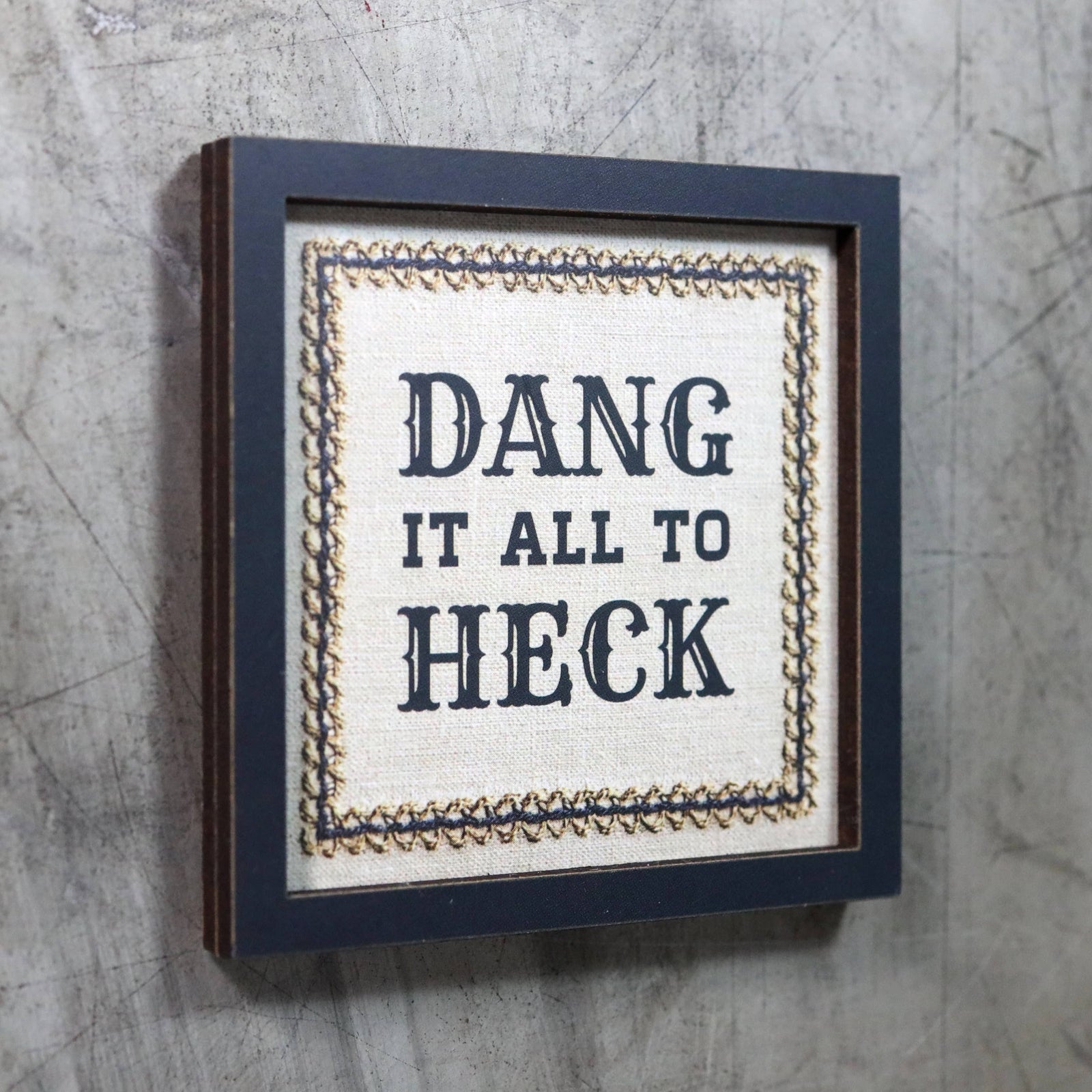 Bad Betty Greeting Co. Gifts Dang It All to Heck - Funny Wooden Magnet