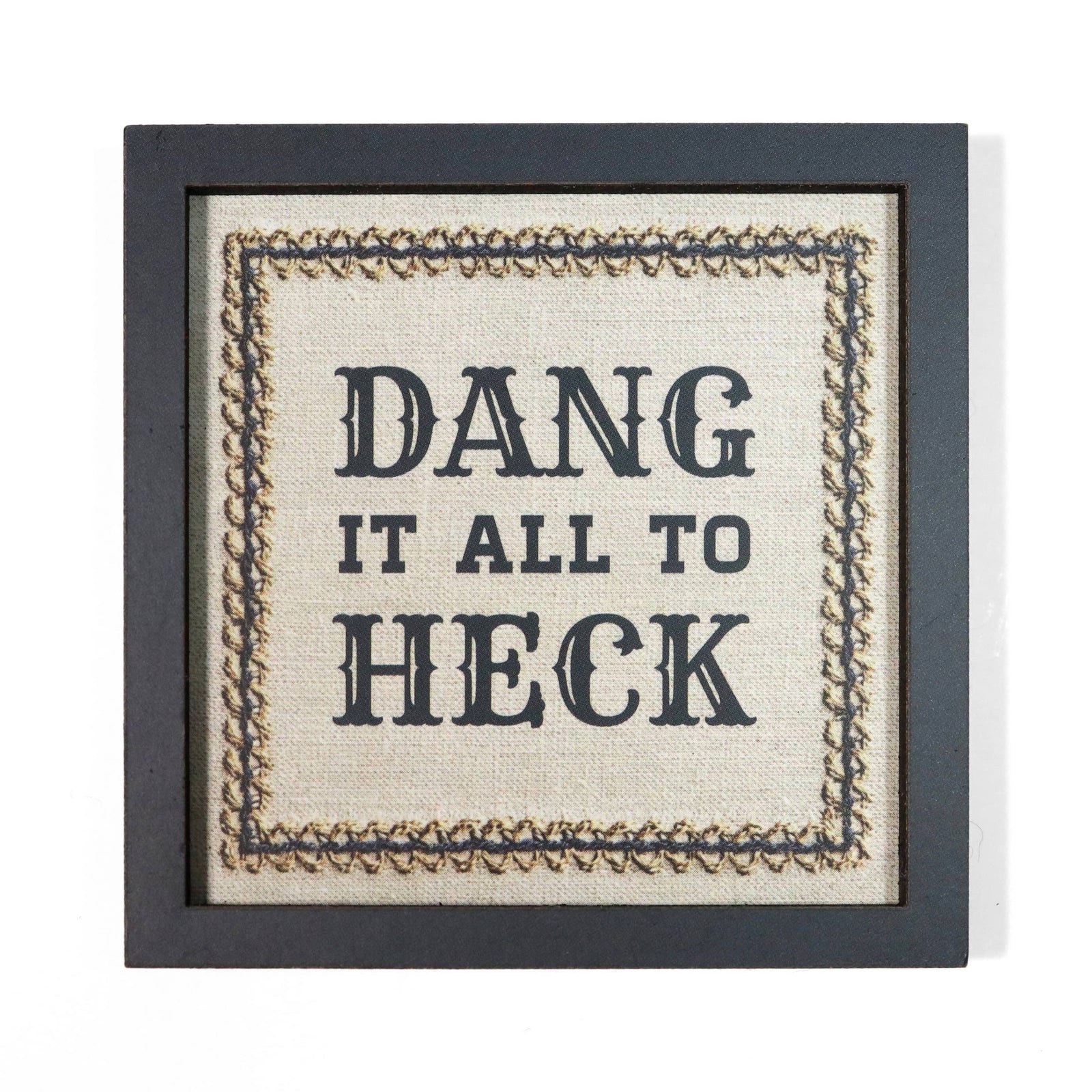 Bad Betty Greeting Co. Gifts Dang It All to Heck - Funny Wooden Magnet