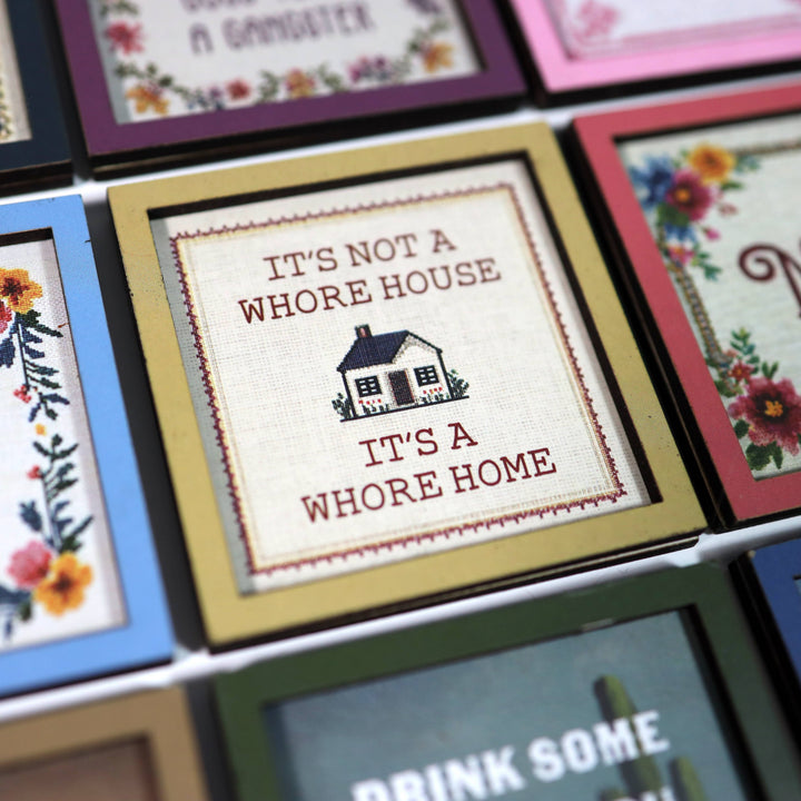 Bad Betty Greeting Co. Gifts It's Not a Whore House. It's a Whore Home - Wooden Magnet