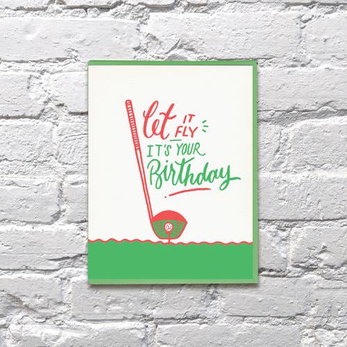 Bench Pressed Cards Let It Fly Golf Birthday Card