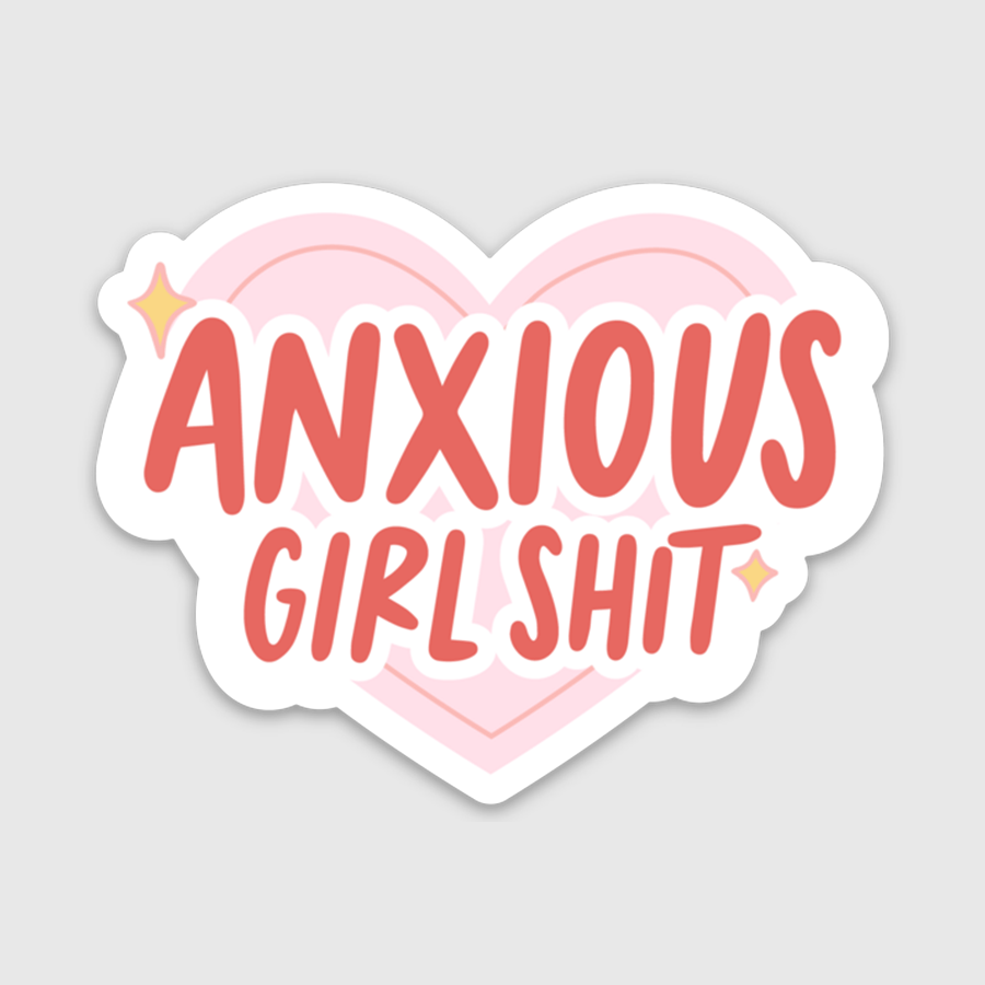Brittany Paige Cards Anxious Girl Shit Sticker
