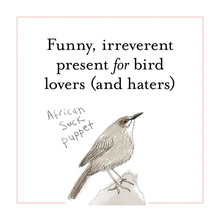 Chronicle Books Gifts The Field Guide To Dumb Birds of the Whole Stupid World