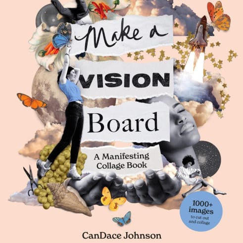 Chronicle Books Make a Vision Board: A Manifesting Collage Book