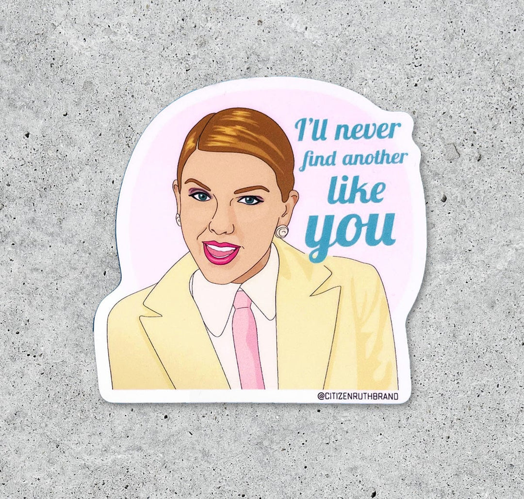 Citizen Ruth Sticker Taylor Swift - I'll Never Find Another Like You Sticker