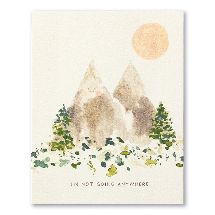 Compendium Cards I'm Not Going Anywhere Encouragement Card