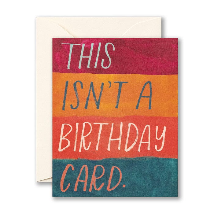 Compendium Cards This Isn't a Birthday Card, Birthday Card