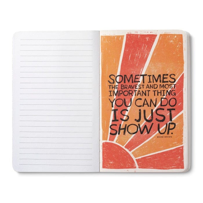 Compendium Journal Write Now Journal - "You Have Everything..."